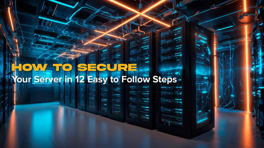 How to Secure Your Server in 12 Easy to Follow Steps